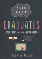 Need to Know for Graduates: Little Things That Make a Big Difference