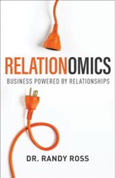 Relationomics: Business Powered by Relationships - eBook