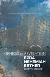 Genesis to Revelation: Ezra, Nehemiah, Esther Participant Book Large Print: A Comprehensive Verse-by-Verse Exploration of the Bible - eBook