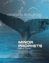 Genesis to Revelation: Minor Prophets Leader Guide: A Comprehensive Verse-by-Verse Exploration of the Bible - eBook