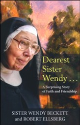 Dearest Sister Wendy...A Surprising Story of Faith and Friendship - Slightly Imperfect