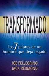 Transformado: Los 7 pilares de un hombre que deja legado - eBook