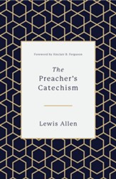 The Preacher's Catechism - eBook