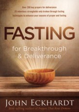 Fasting for Breakthrough and Deliverance