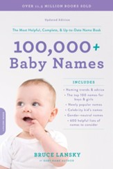 100,000+ Baby Names: The most helpful, complete, & up-to-date name book / Revised - eBook