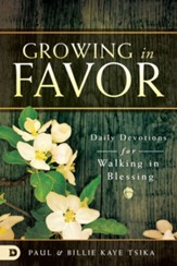 Growing in Favor: Daily Devotions for Walking in Blessing - eBook