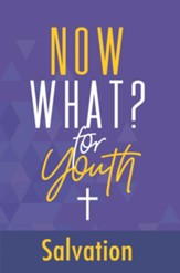 Now What? for Youth Salvation - eBook