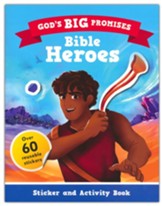 God's Big Promises Bible Heroes Sticker and Activity Book