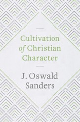 Cultivation of Christian Character - eBook