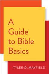 A Guide to Bible Basics - eBook