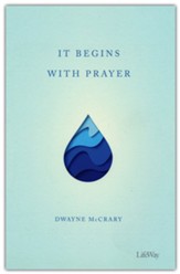 It Begins With Prayer, Booklet: How Prayer Impacts Reaching Others, Building Community, and Serving Through the Sunday School