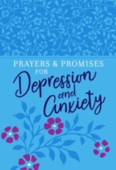 Prayers & Promises for Depression and Anxiety - eBook