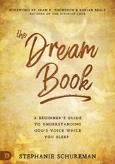 The Dream Book: A Beginner's Guide to Understanding God's Voice While You Sleep - eBook
