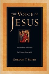 The Voice of Jesus: Discernment, Prayer and the Witness of the Spirit - eBook