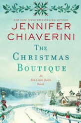 The Christmas Boutique: An Elm Creek Quilts Novel - eBook