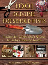 1,001 Old-Time Household Hints: Timeless Bits of Household Wisdom for Today's Home and Garden - eBook