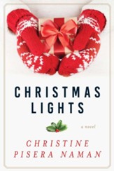 Christmas Lights: A Novel - eBook