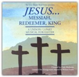 Jesus...Messiah, Redeemer, King (Listening Trax)