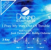 I Pray My Way Out of Trouble (ft. Bobby Osborne), Accompaniment Track