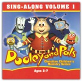 Dooley and Pals: Sing-Along, Volume 1 CD
