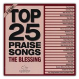 Top 25 Praise Songs: The Blessing, 2-CD Set
