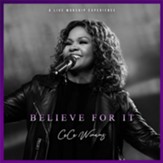 Believe For It (Live), CD
