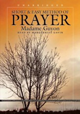 A Short and Easy Method of Prayer - Unabridged Audiobook [Download]