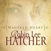 Wagered Heart - Unabridged Audiobook [Download]