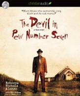 The Devil in Pew Number Seven: A True Story - Unabridged Audiobook [Download]