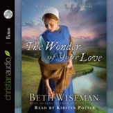 The Wonder of Your Love - Unabridged Audiobook [Download]