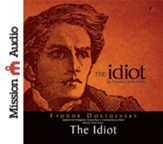 The Idiot - Unabridged Audiobook [Download]