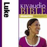 KJV Audio Bible, Dramatized: Luke Audiobook [Download]