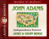 John Adams: Independence Forever Audiobook [Download]