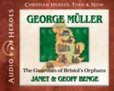 George Muller: The Guardian of Bristol's Orphans Audiobook [Download]