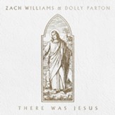 There Was Jesus [Music Download]