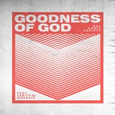 Goodness of God [Music Download]
