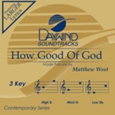 How Good of God [Music Download]