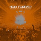 Holy Forever (Live From Good Friday 2023) [Music Download]