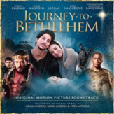 Journey To Bethlehem (Original Motion Picture Soundtrack) [Music Download]