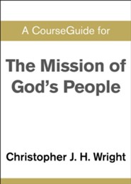 Course Guide for The Mission of God's People