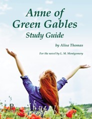 Anne of Green Gables, Progeny Press Study GUide Grades 5-8