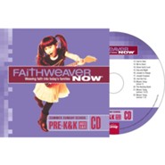 FaithWeaver NOW Pre-K & K CD, Summer 2024