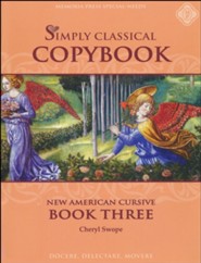 Simply Classical Copybook Cursive: Book Three