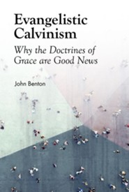 Evangelistic Calvinism