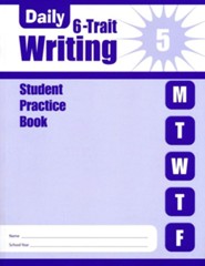 Daily 6-Trait Writing, Grade 5 Student Workbook