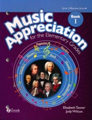 Music Appreciation for the Elementary Grades, Book 1:  Student Edition