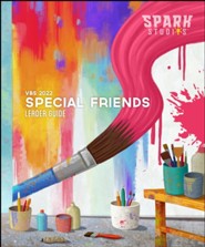Spark Studios: Special Friends Leader Guide