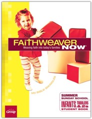 FaithWeaver NOW Infants, Toddlers & Twos Student Book, Summer 2024