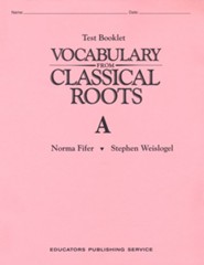 Vocabulary from Classical Roots Book A Test Booklet (Homeschool Edition)