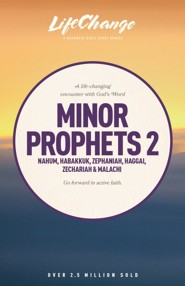 Minor Prophets 2, LifeChange Bible Study